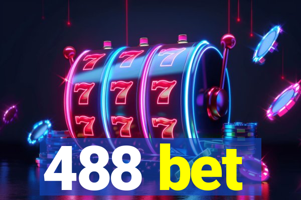 488 bet